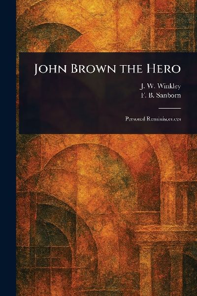 John Brown the Hero