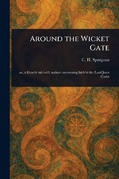 Around the Wicket Gate