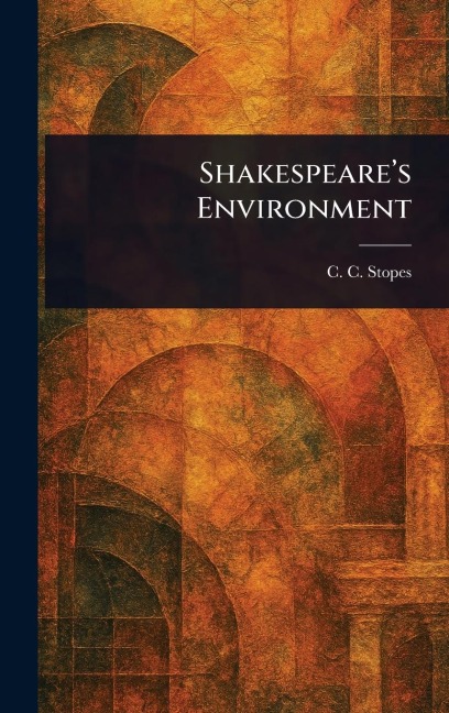 Shakespeares Environment