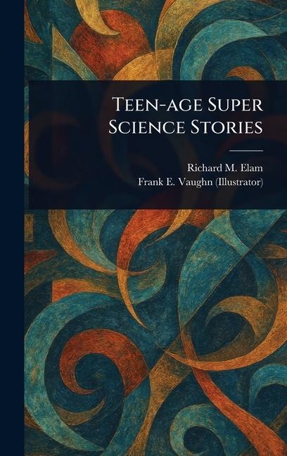 Teen-age Super Science Stories