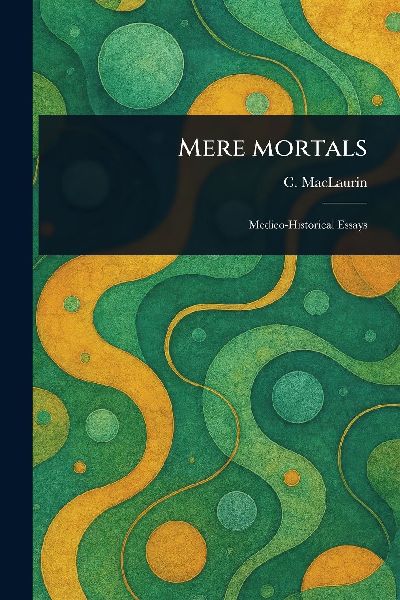 Mere Mortals