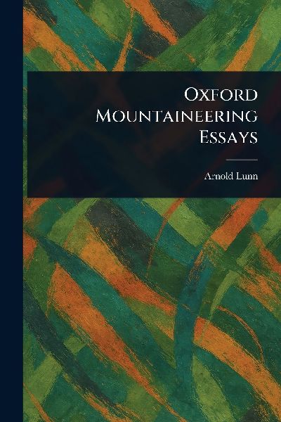 Oxford Mountaineering Essays