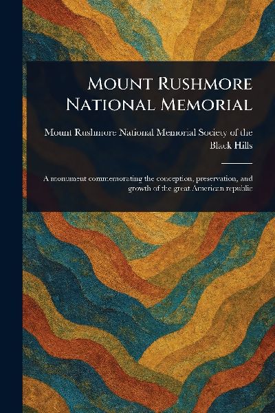 Mount Rushmore National Memorial