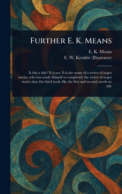 Further E. K. Means