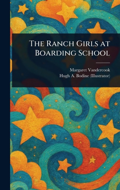 The Ranch Girls at Boarding School