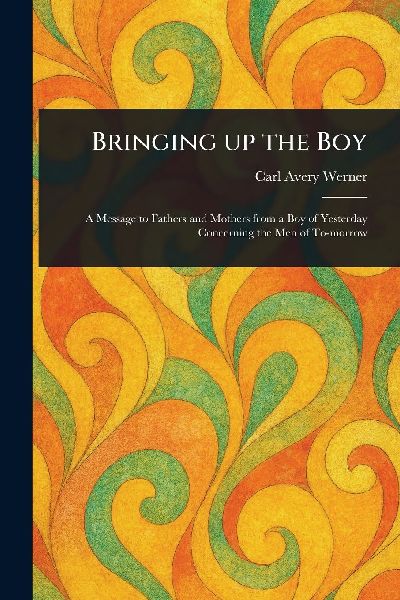 Bringing up the Boy