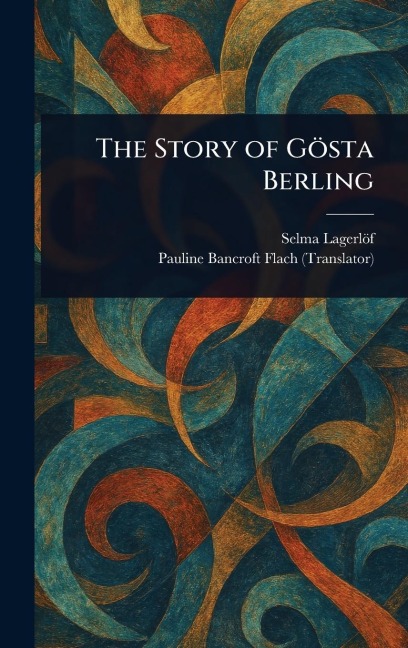The Story of Gösta Berling