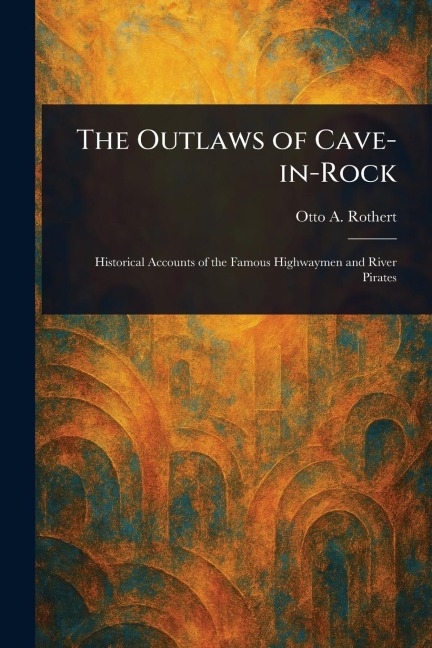The Outlaws of Cave-in-Rock