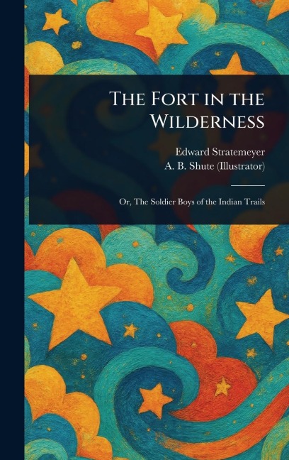 The Fort in the Wilderness