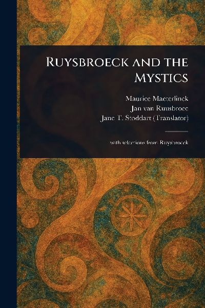 Ruysbroeck and the Mystics