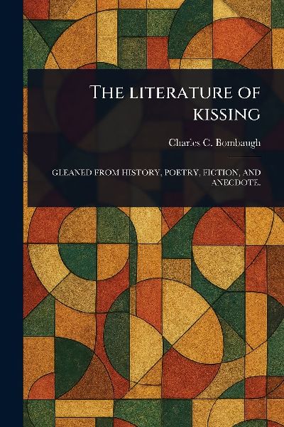 The Literature of Kissing