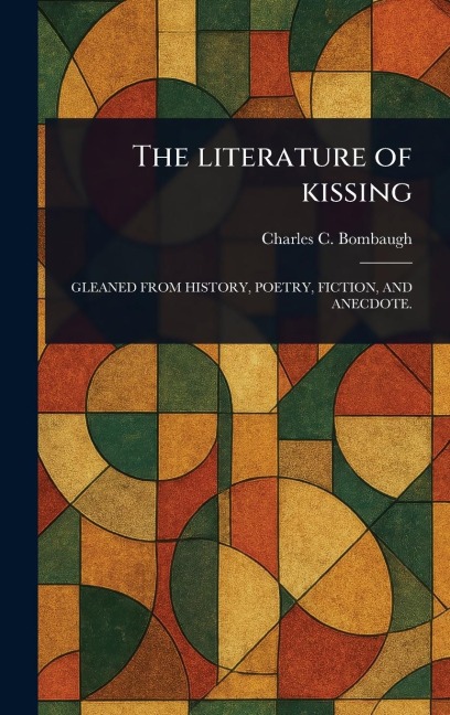 The Literature of Kissing