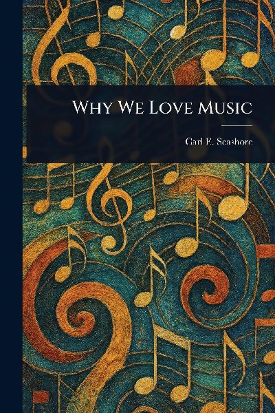 Why We Love Music