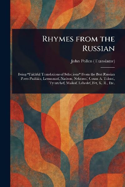 Rhymes From the Russian