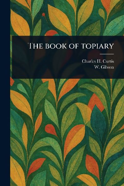 The Book of Topiary