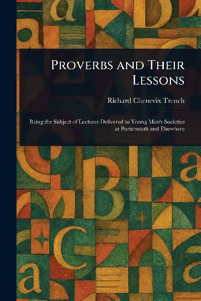 Proverbs and Their Lessons