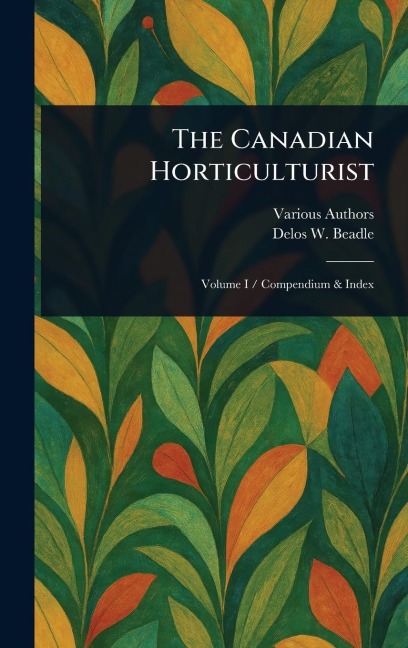 The Canadian Horticulturist