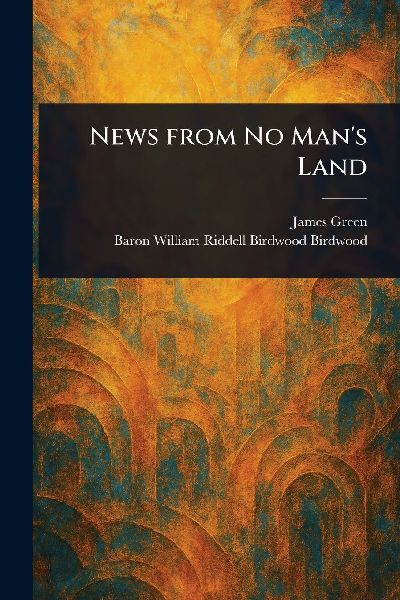 News From No Mans Land