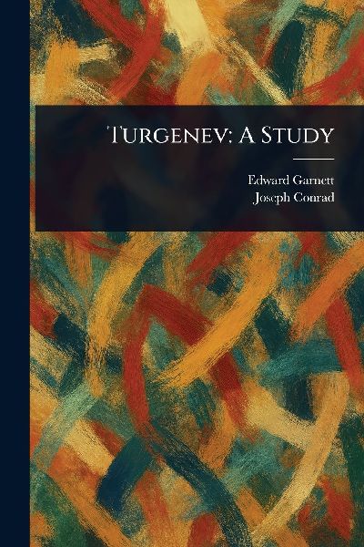 Turgenev: A Study