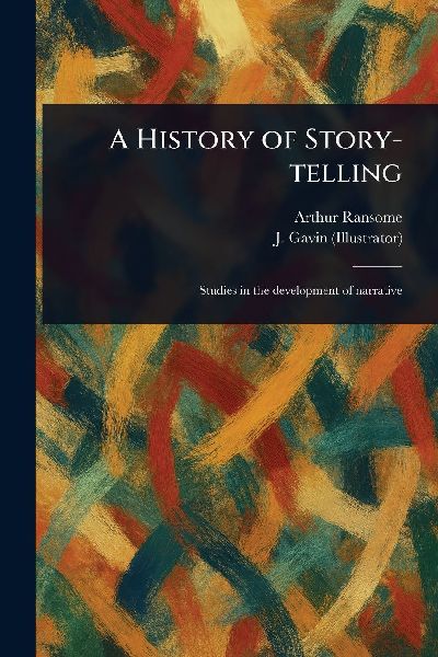A History of Story-telling