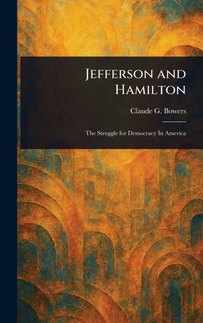 Jefferson and Hamilton
