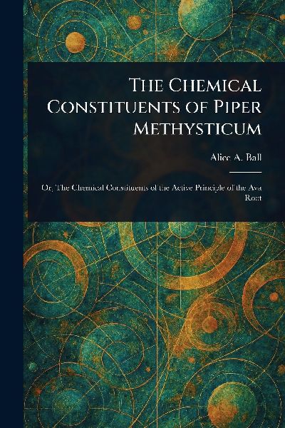 The Chemical Constituents of Piper Methysticum