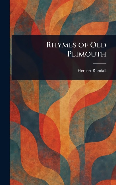 Rhymes of Old Plimouth