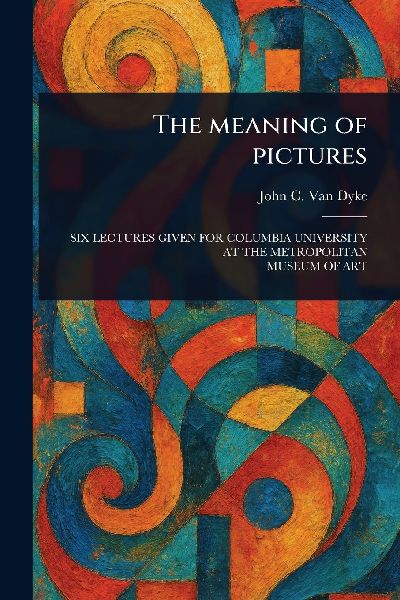 The Meaning of Pictures
