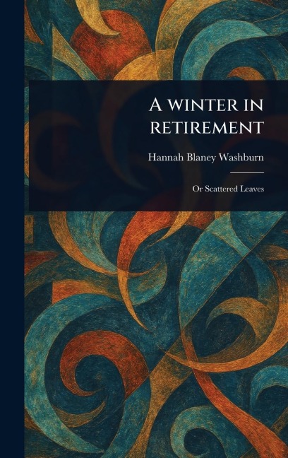 A Winter in Retirement