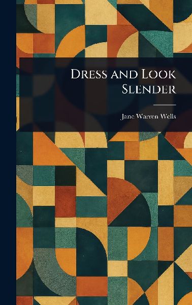 Dress and Look Slender
