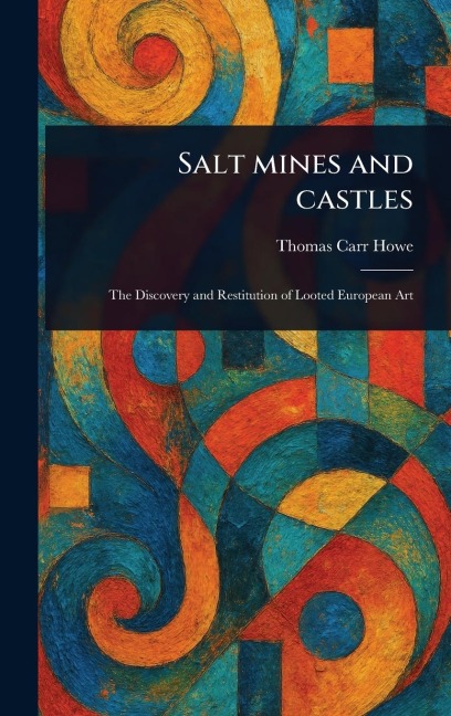 Salt Mines and Castles