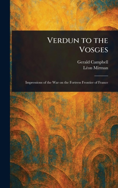 Verdun to the Vosges