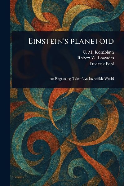 Einsteins Planetoid