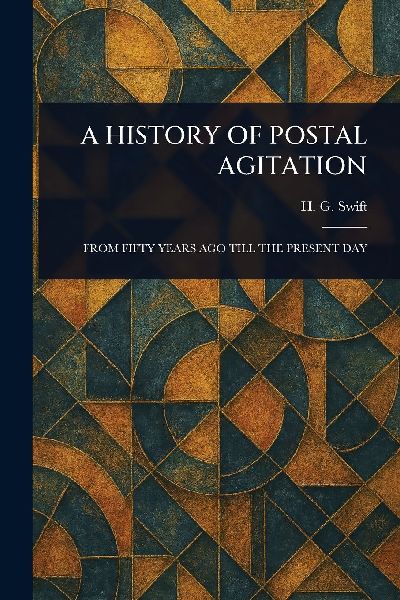 A History of Postal Agitation