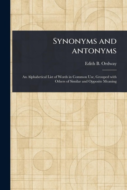 Synonyms and Antonyms