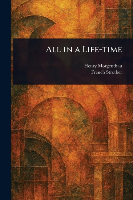 All in a Life-time
