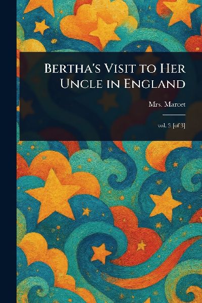 Berthas Visit to Her Uncle in England