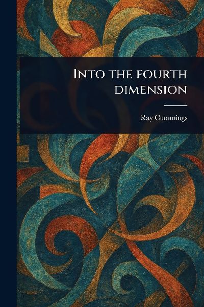 Into the Fourth Dimension