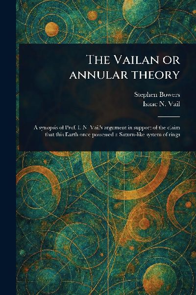 The Vailan or Annular Theory