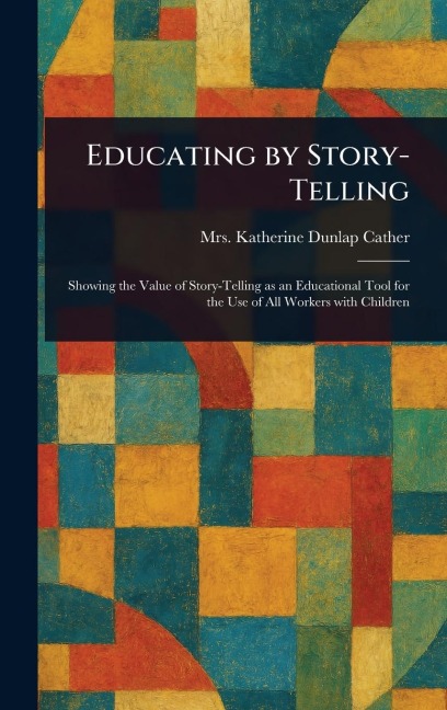 Educating by Story-Telling