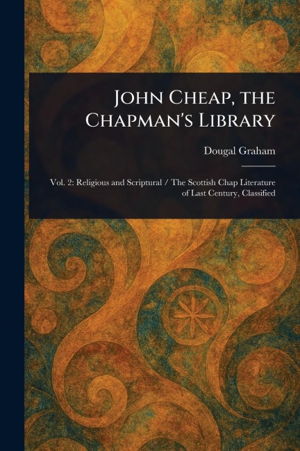 John Cheap, the Chapmans Library