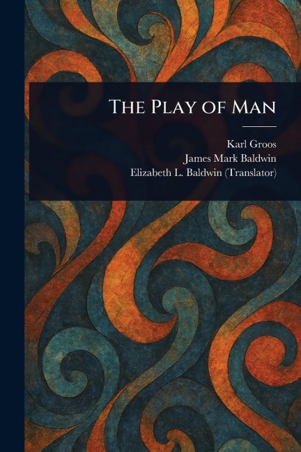 The Play of Man