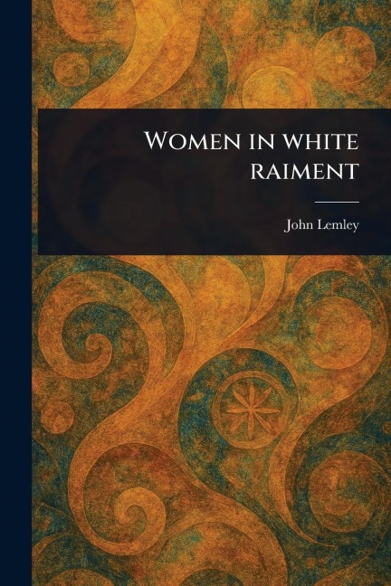 Women in White Raiment