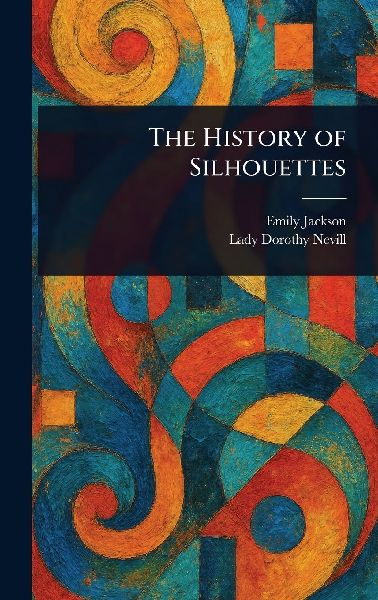 The History of Silhouettes