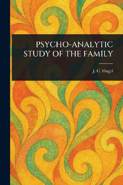 Psycho-Analytic Study of the Family