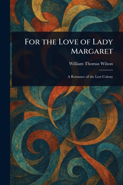 For the Love of Lady Margaret