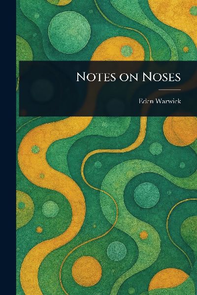 Notes on Noses