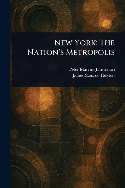 New York: The Nations Metropolis