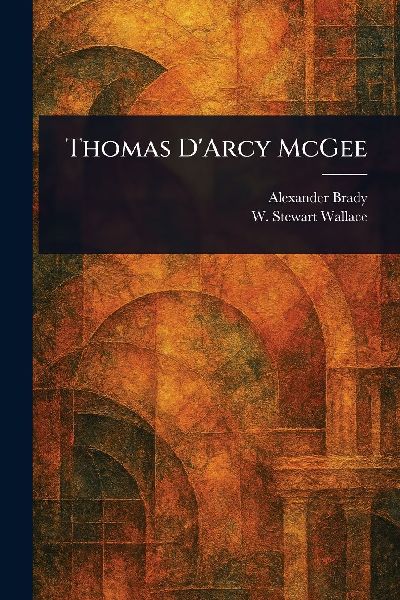 Thomas D'Arcy McGee