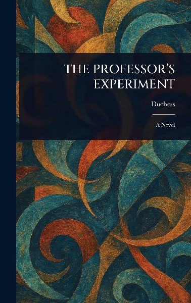 The Professor's Experiment